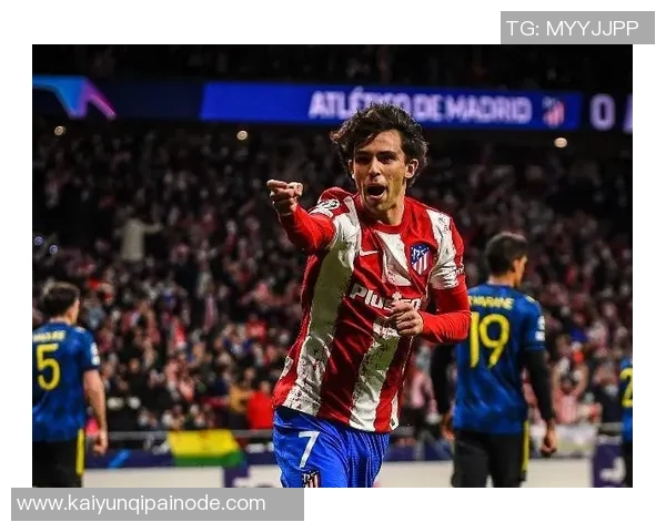 菲利克斯精彩进球被判无效布罗佐维奇手球成关键因素